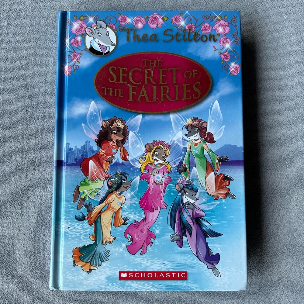 Thea Stilton ~ The Secret of the Fairies ~ Hardcover